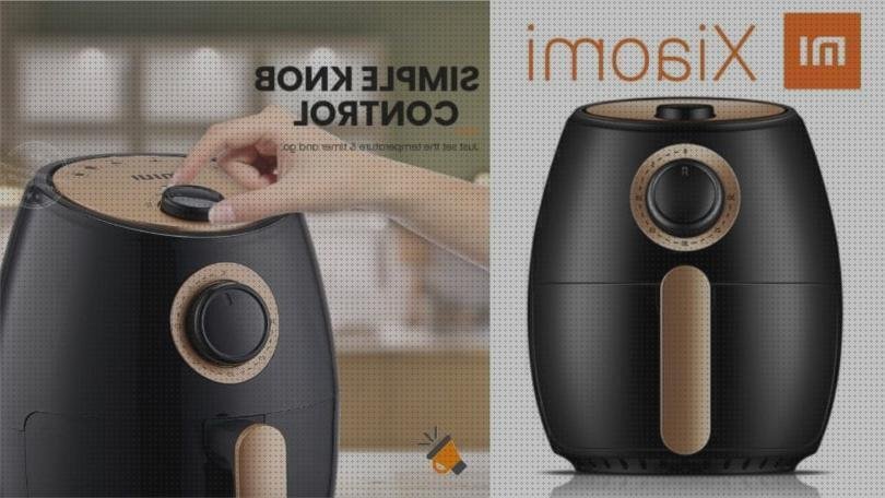 Análisis de las 17 mejores Freidora Sin Aceites Xiaomi