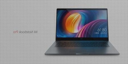 Análisis de los 22 mejores Ordenadores Portátiles Xiaomi Notebook Pros