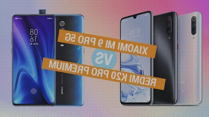 Opiniones de los 31 mejores Xiaomi Redmi K20 Pros 5g